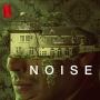 [MiniHD หนังใหม่ซับไทย] Noise (2023) [1080p][Soundtrack บรรยายไทย]